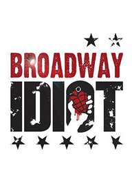 百老汇傻瓜Broadway Idiot