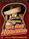 放荡的恶汉The Gay Desperado