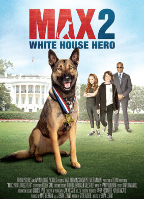 军犬麦克斯2：白宫英雄Max 2: White House Hero