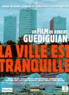城市宁静Ville est tranquille, La